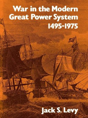 cover image of War in the Modern Great Power System